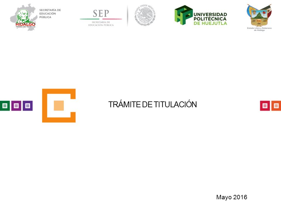 TRÁMITE DE TITULACIÓN Mayo 2016