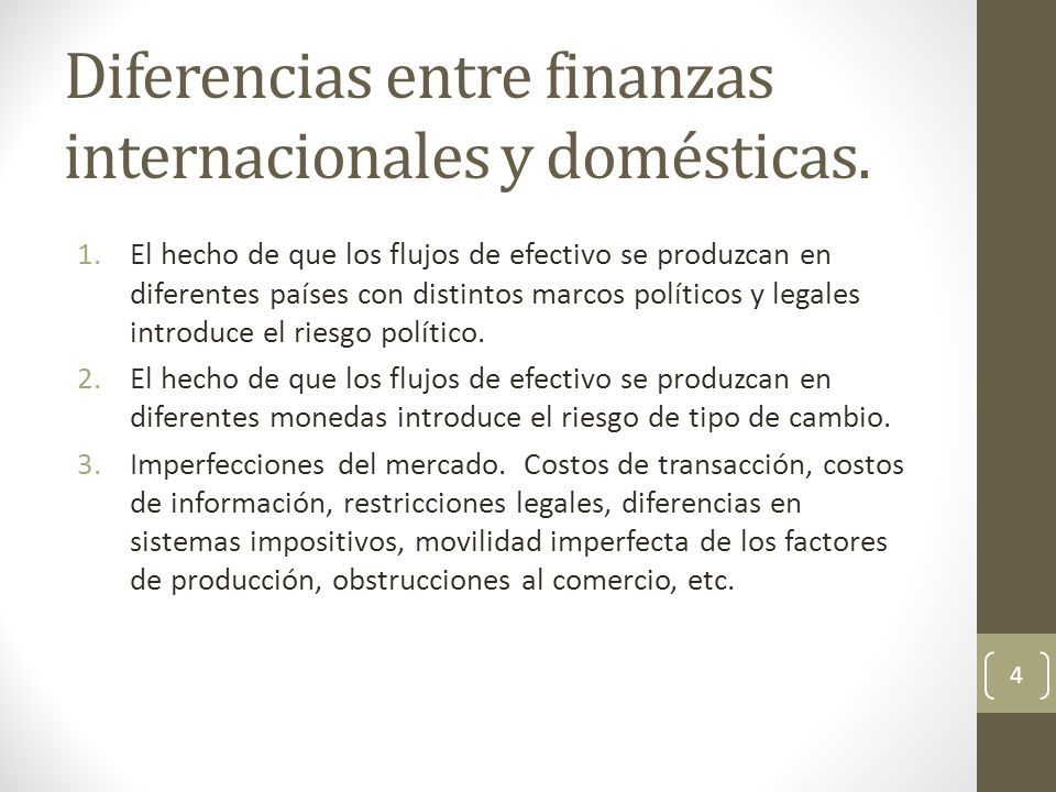 Diferencias entre finanzas internacionales y domésticas.