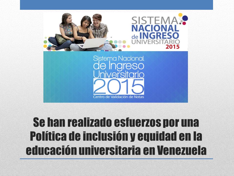 Se han realizado esfuerzos por una Política de inclusión y equidad en la educación universitaria en Venezuela