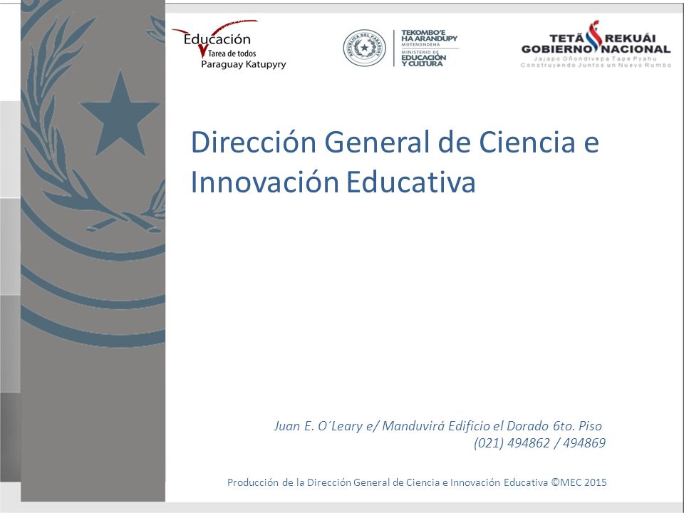 Dirección General de Ciencia e Innovación Educativa Juan E.