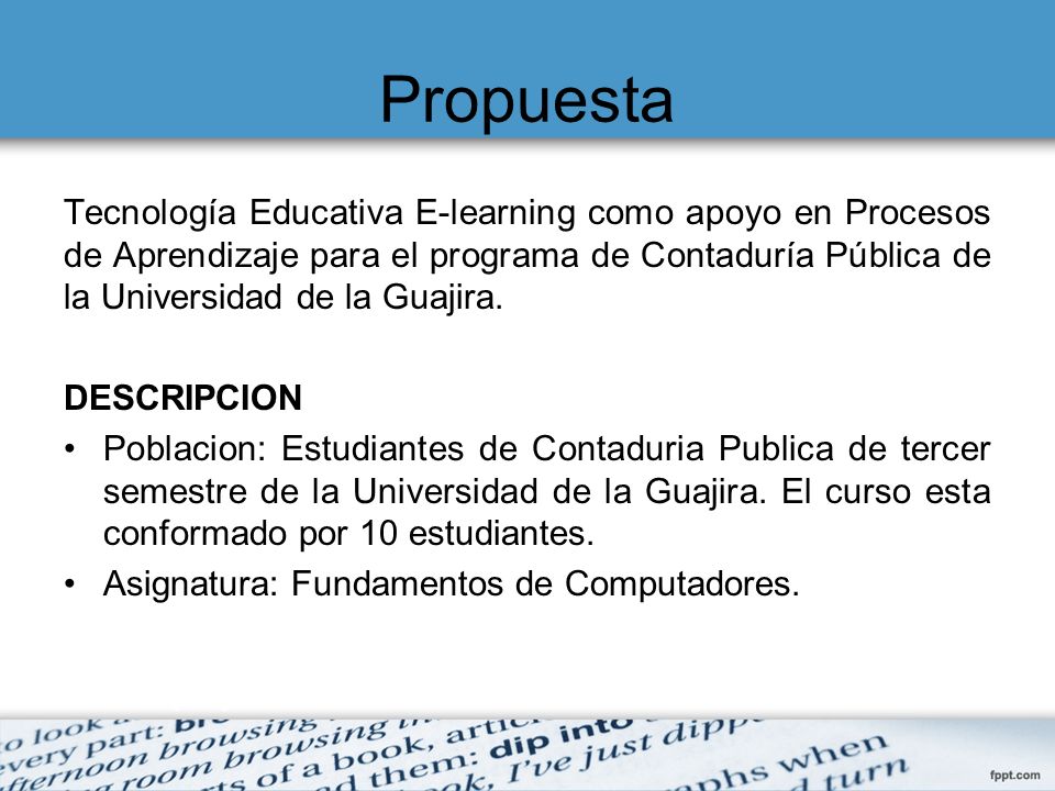 Propuesta Tecnología Educativa E-learning como apoyo en Procesos de Aprendizaje para el programa de Contaduría Pública de la Universidad de la Guajira.