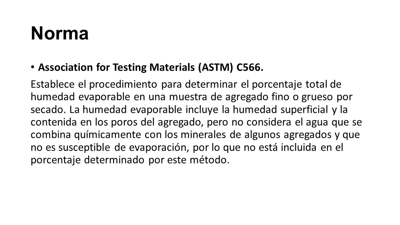 Norma Association for Testing Materials (ASTM) C566.