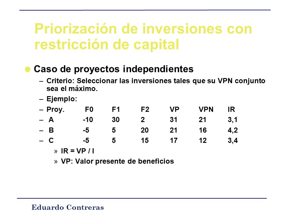 Eduardo Contreras CRITERIOS DE SELECCIÓN DE INVERSIONES Metodología Infraestructura Vial