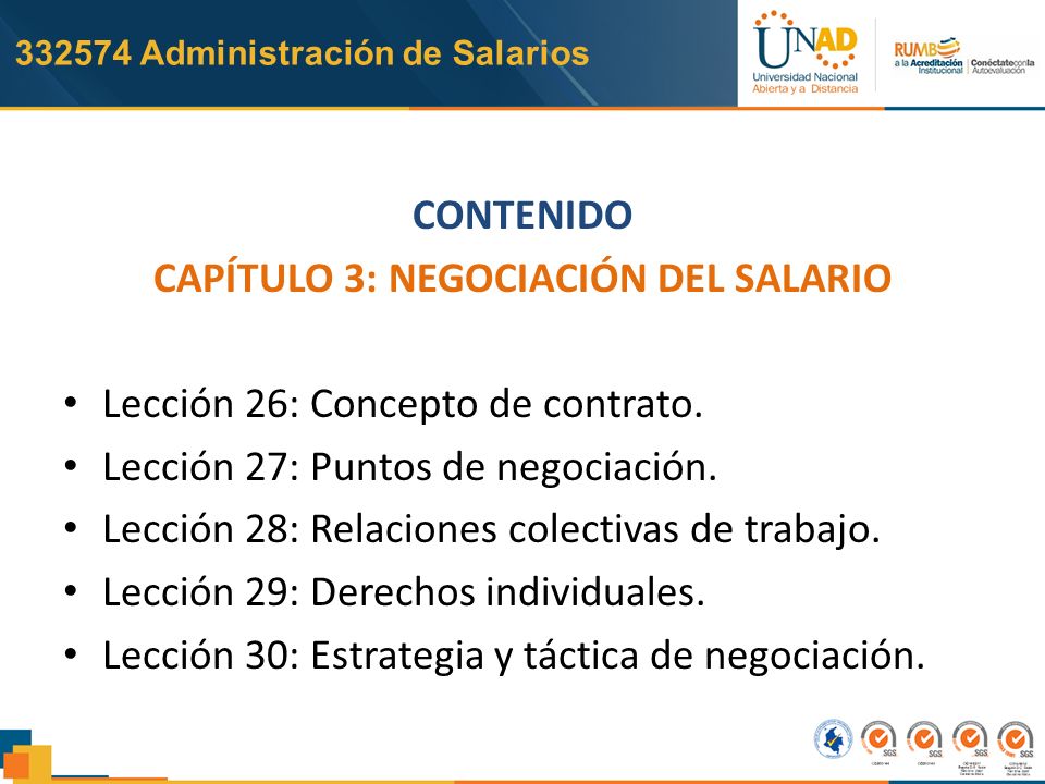 Administración de Salarios CONTENIDO CAPÍTULO 3: NEGOCIACIÓN DEL SALARIO Lección 26: Concepto de contrato.