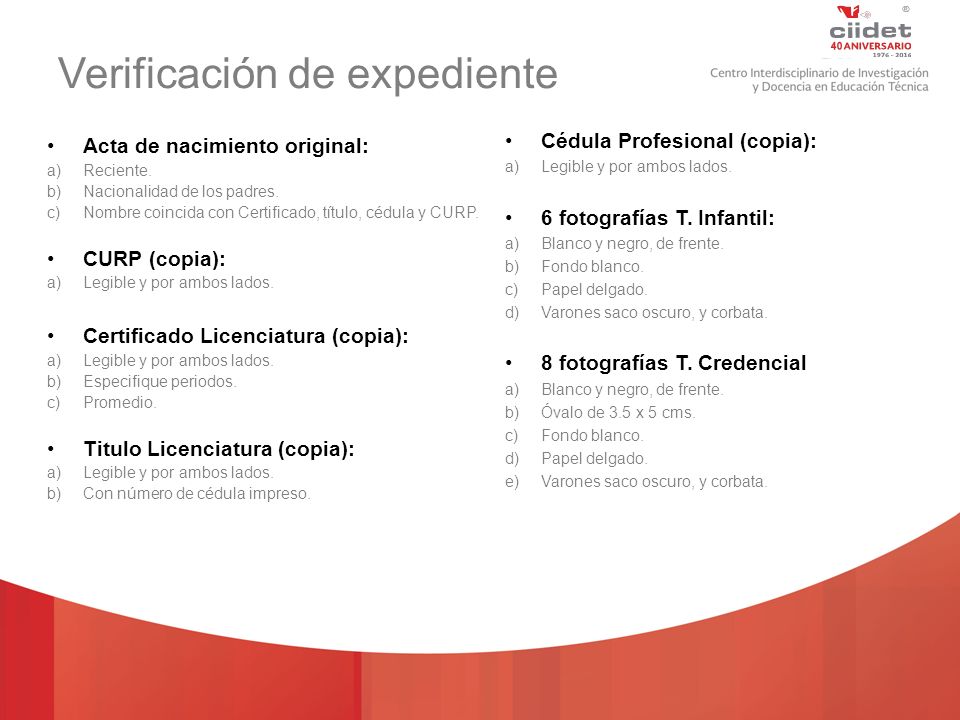 TECNOLÓGICO NACIONAL DE MÉXICO Verificación de expediente Acta de nacimiento original: a)Reciente.
