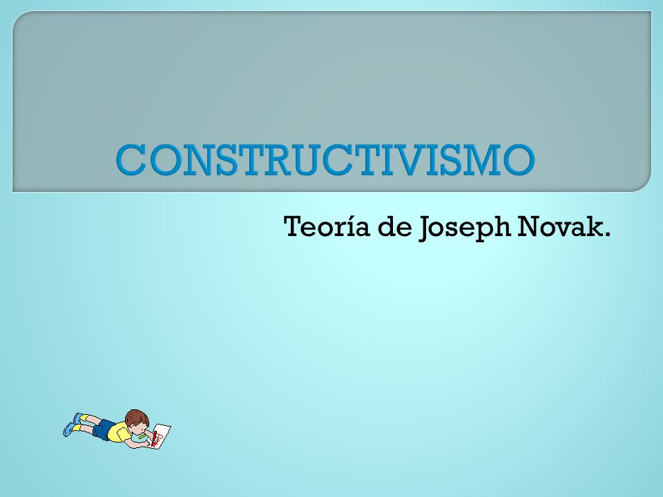 Teoría de Joseph Novak.