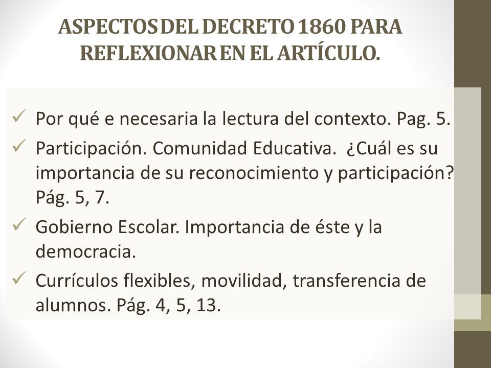 ASPECTOS DEL DECRETO 1860 PARA REFLEXIONAR EN EL ARTÍCULO.