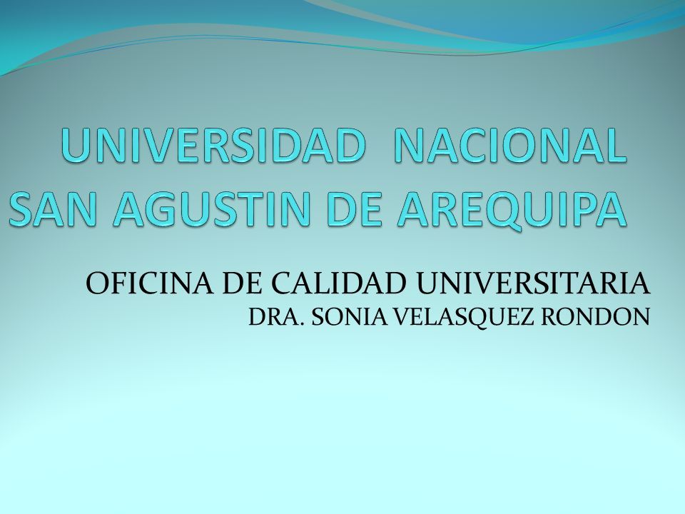 OFICINA DE CALIDAD UNIVERSITARIA DRA. SONIA VELASQUEZ RONDON