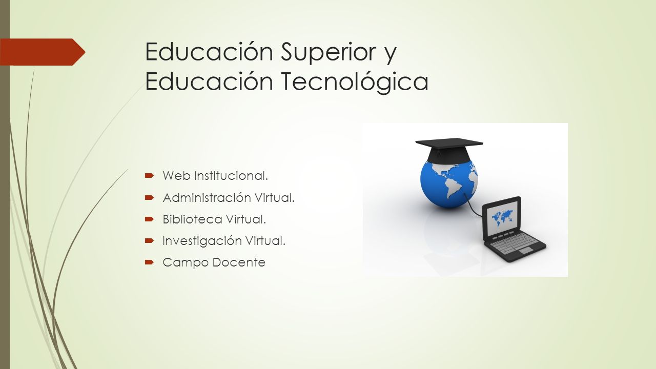 Educación Superior y Educación Tecnológica  Web Institucional.