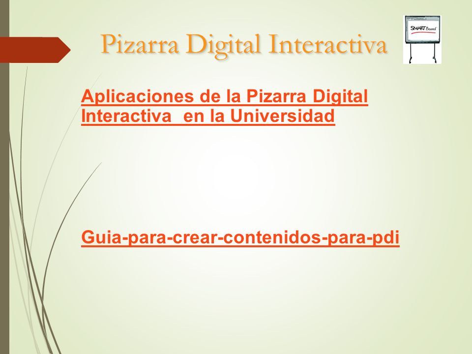 Aplicaciones de la Pizarra Digital Interactiva en la Universidad Guia-para-crear-contenidos-para-pdi Pizarra Digital Interactiva