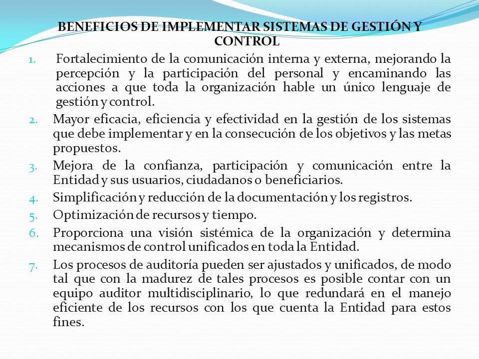 BENEFICIOS DE IMPLEMENTAR SISTEMAS DE GESTIÓN Y CONTROL 1.