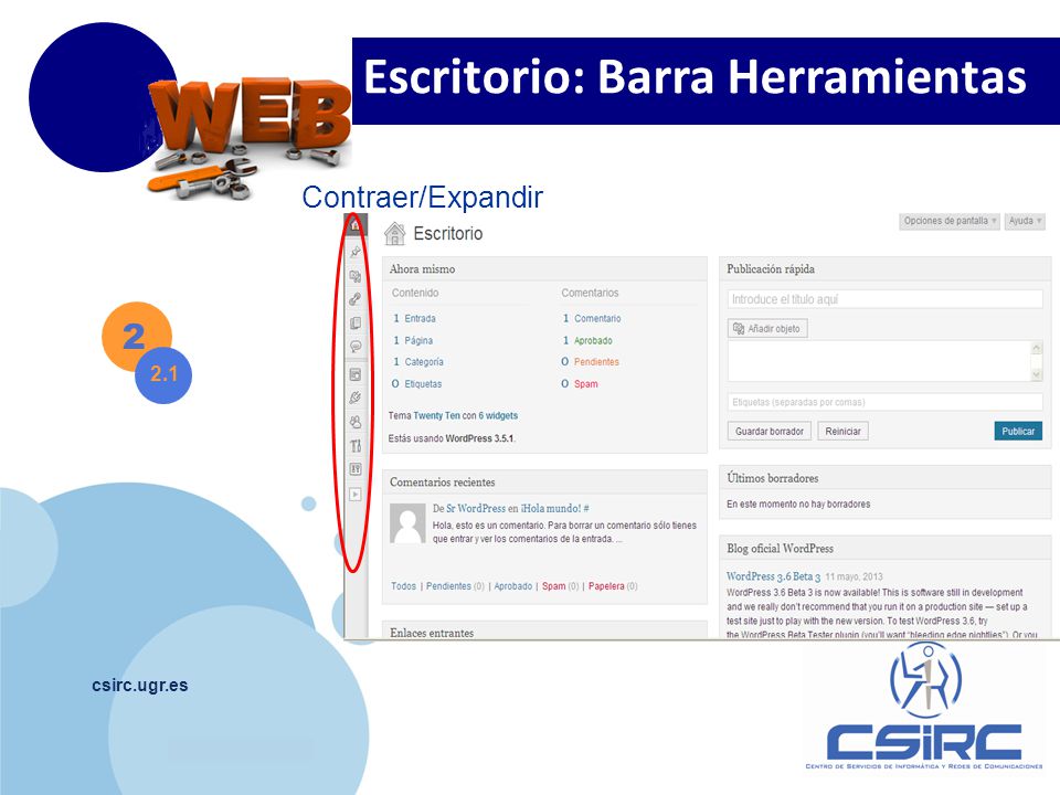 csirc.ugr.es 2 Escritorio: Barra Herramientas Contraer/Expandir 2.1