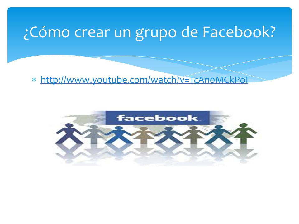 v=TcAn0MCkPoI ¿Cómo crear un grupo de Facebook