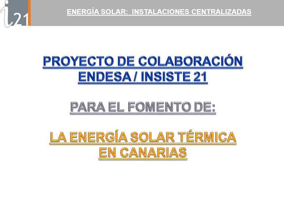 ENERGÍA SOLAR: INSTALACIONES CENTRALIZADAS
