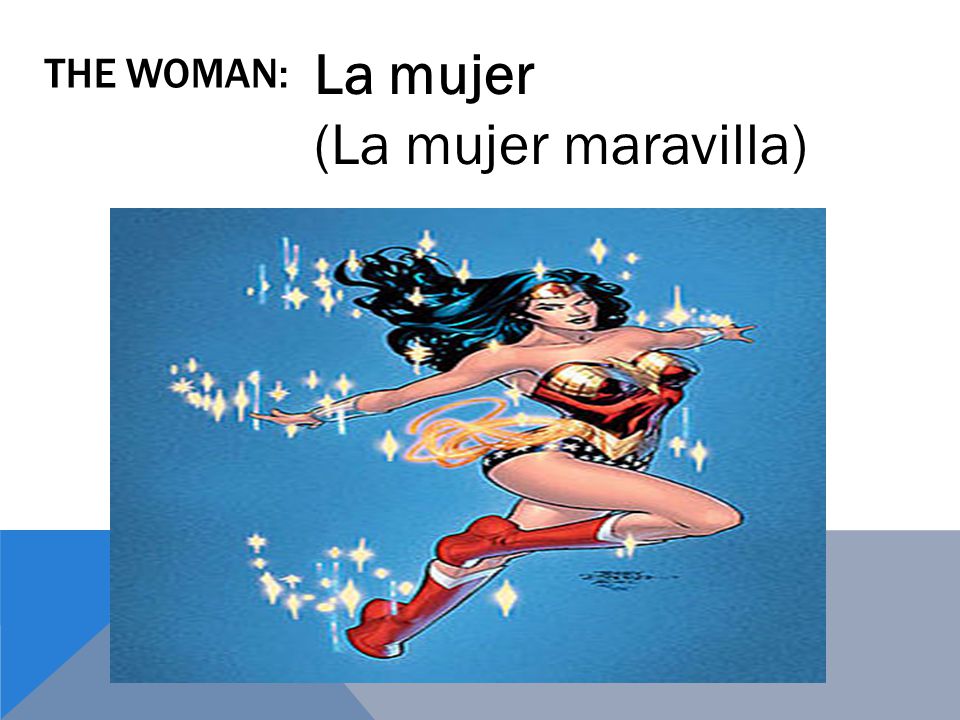 THE WOMAN: La mujer (La mujer maravilla)