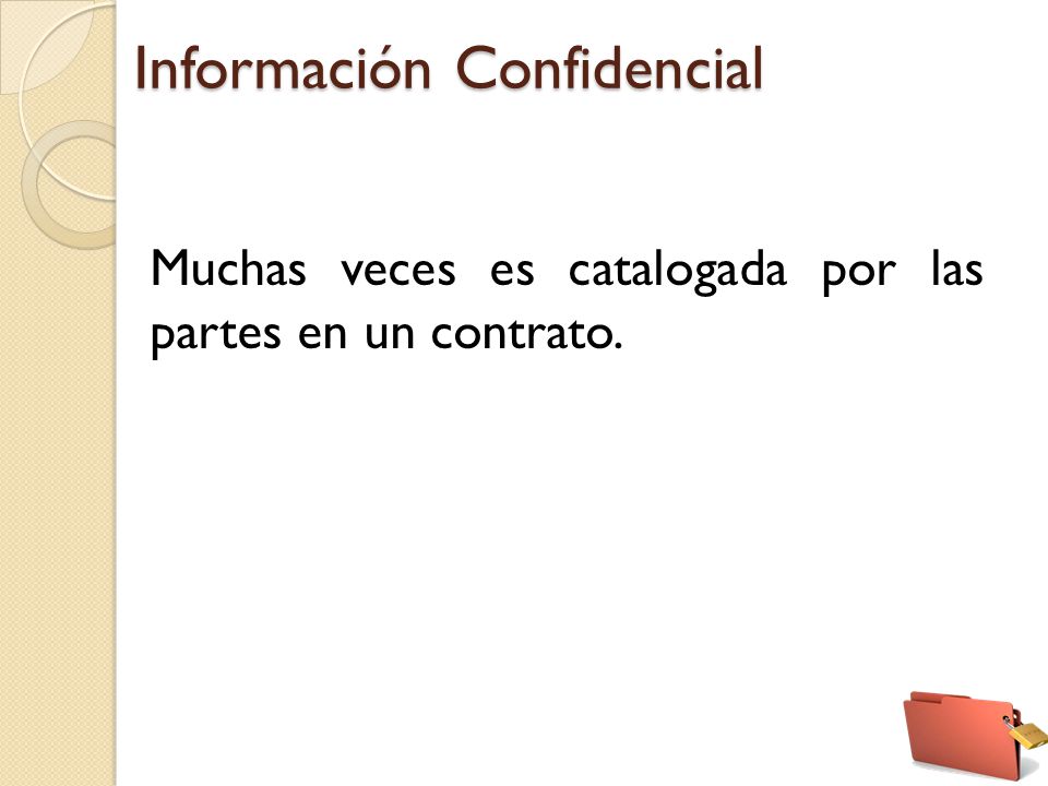 INFORMACION CONTRATO CONFIDENCIALIDAD informacion contrato confidencialidad: