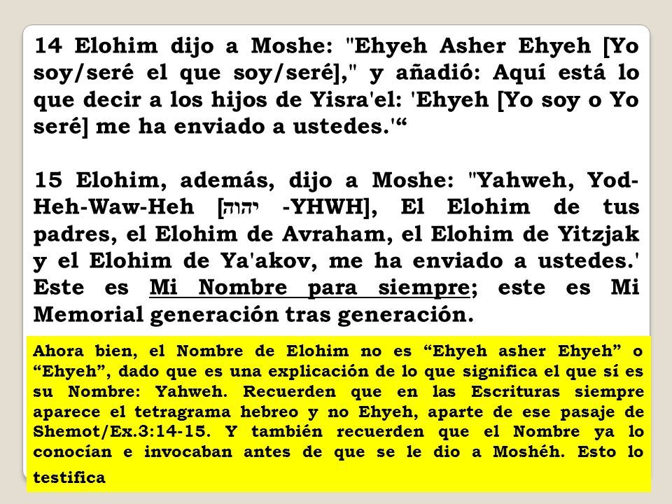 EL NOMBRE REVELADO A MOSHE EN EL MONTE SINAI Ehyeh Asher Ehyeh Ppt