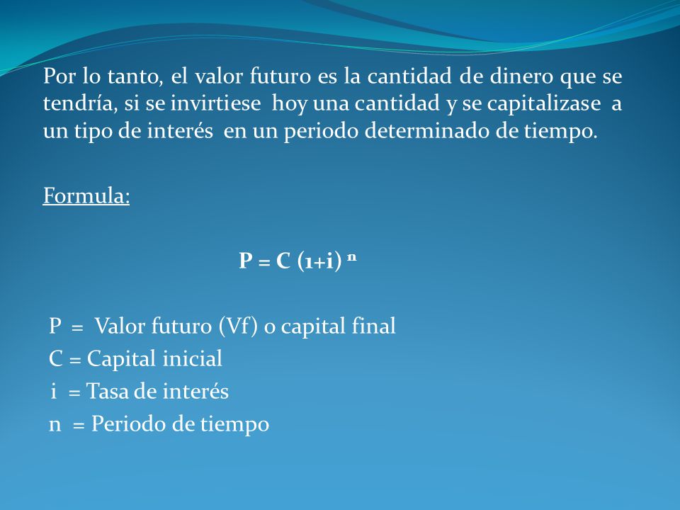 VALOR FINAL CAPITAL FINANCIERO valor final capital financiero: