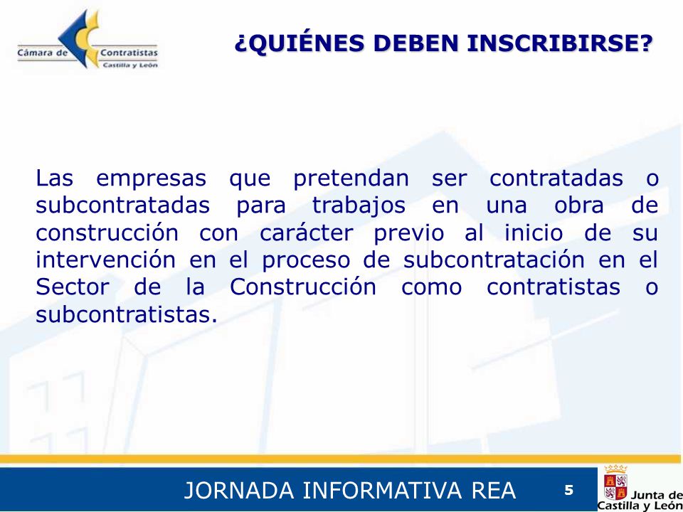JORNADA INFORMATIVA REA 5 ¿QUIÉNES DEBEN INSCRIBIRSE.