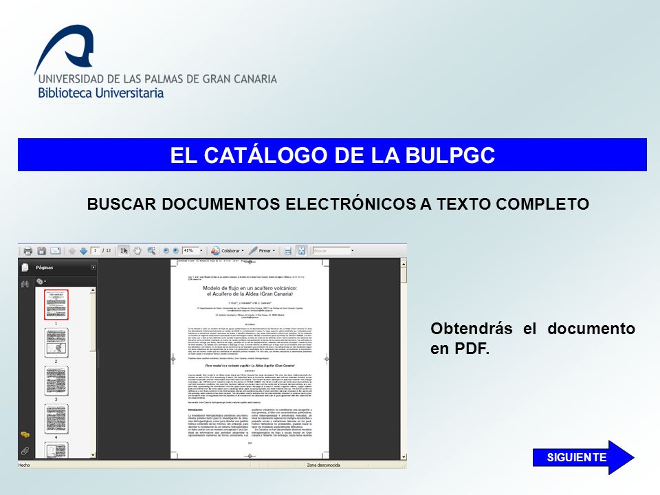 EL CATÁLOGO DE LA BULPGC BUSCAR DOCUMENTOS ELECTRÓNICOS A TEXTO COMPLETO Obtendrás el documento en PDF.