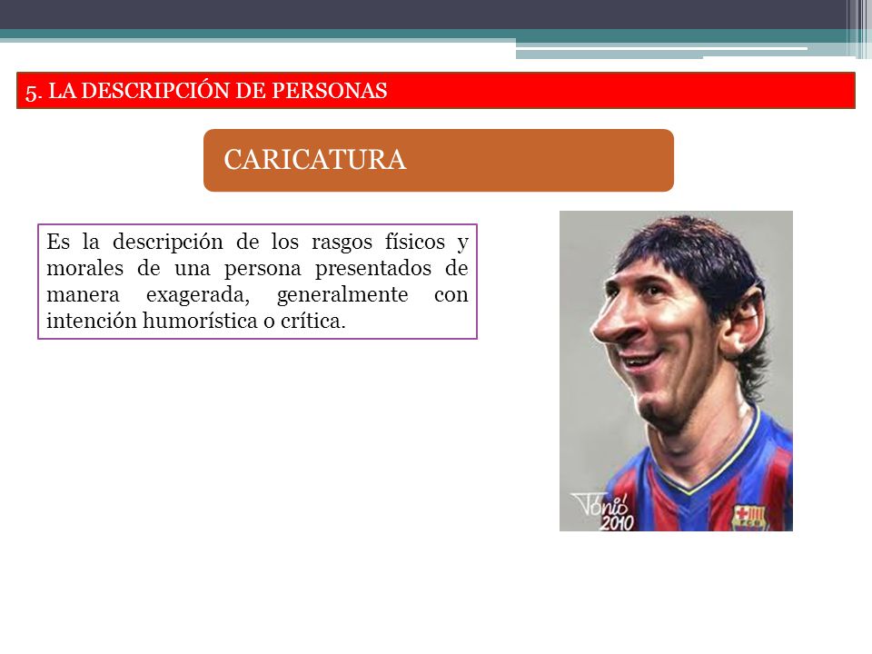 DESCRIPCION DE UN PERSONAJE descripcion de un personaje: