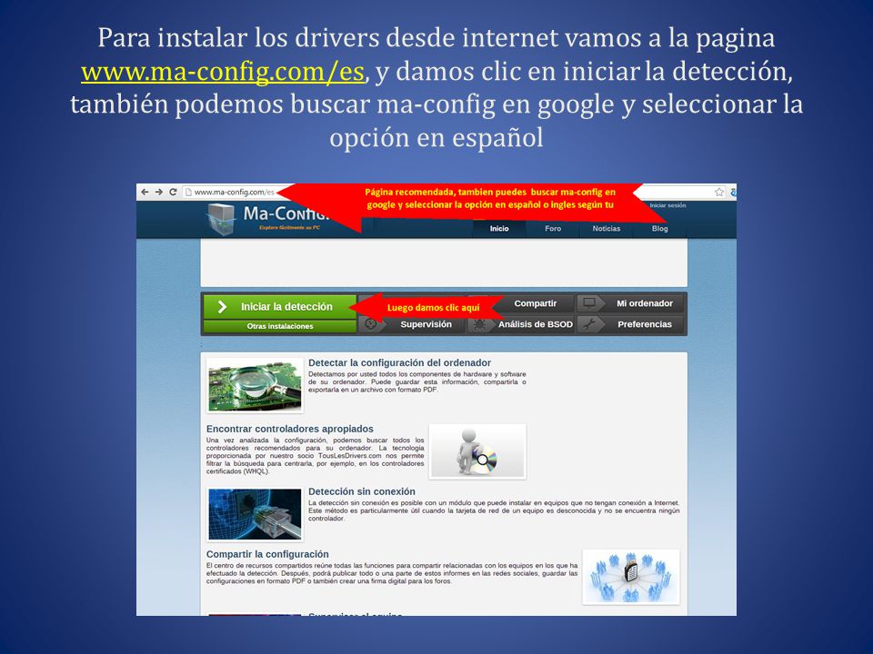 Para instalar los drivers desde internet vamos a la pagina   y damos clic en iniciar la detección, también podemos buscar ma-config en google y seleccionar la opción en español