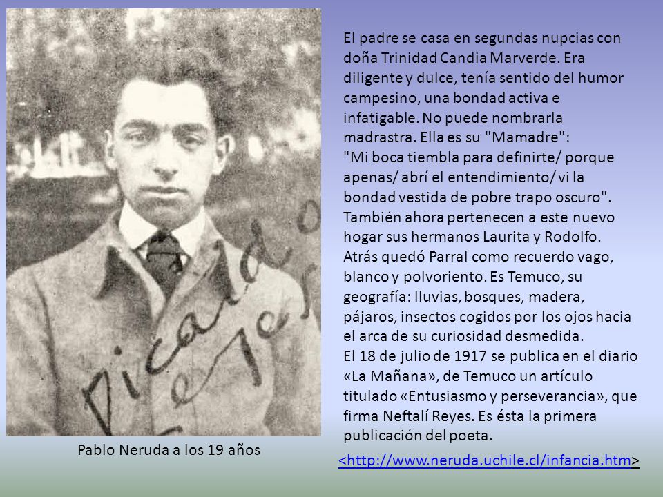 Ricardo Eliezer Neftalí Reyes Basoalto nace en Parral el 12 de julio de 1904.
