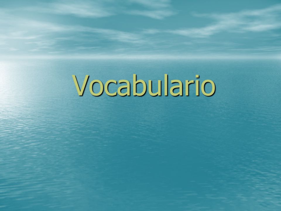 Vocabulario Vocabulario