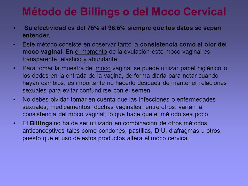 MÃ©todo de Billings o del Moco Cervical Su efectividad es del 75% al ...