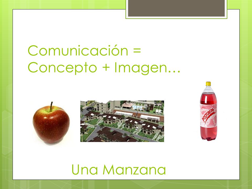 Comunicación = Concepto + Imagen… Una Manzana