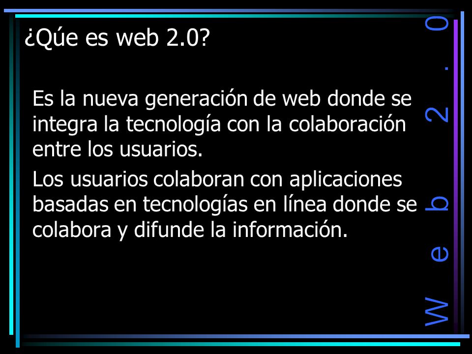 ¿Qúe es web 2.0.