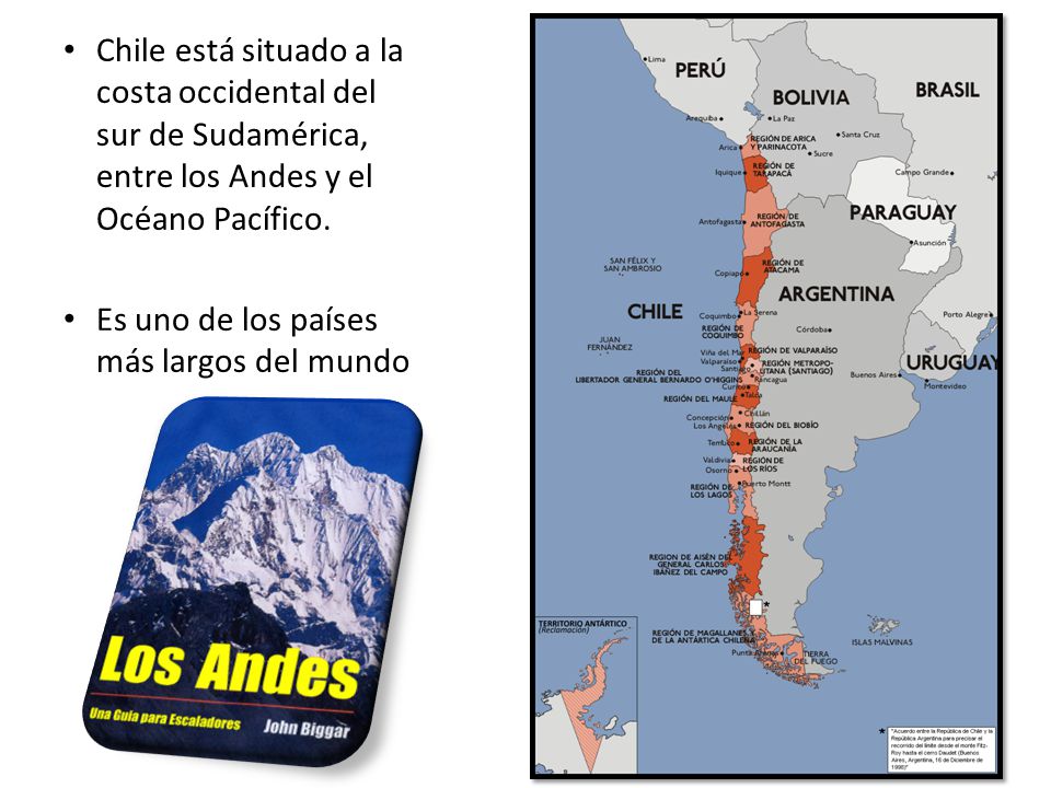 Chile está situado a la costa occidental del sur de Sudamérica, entre los Andes y el Océano Pacífico.