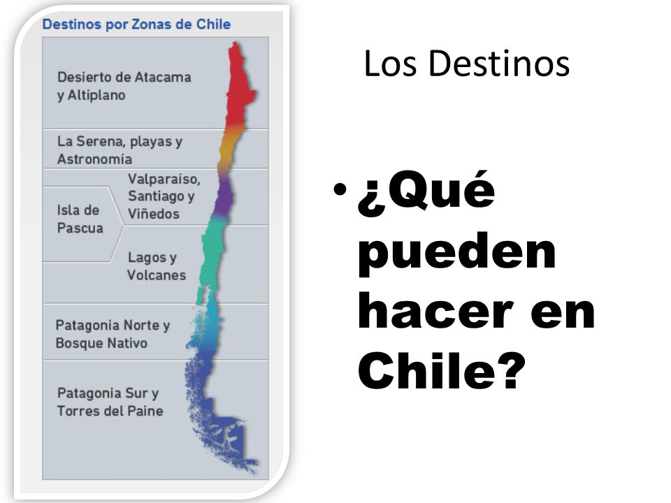 Los Destinos ¿Qué pueden hacer en Chile
