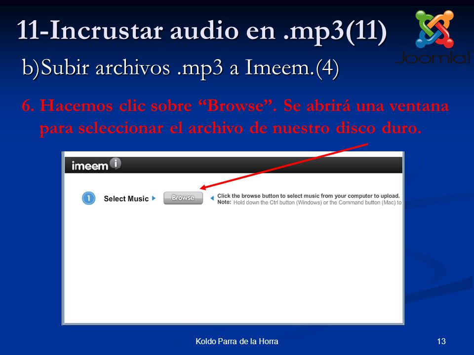 13Koldo Parra de la Horra 11-Incrustar audio en.mp3(11) 6.Hacemos clic sobre Browse .