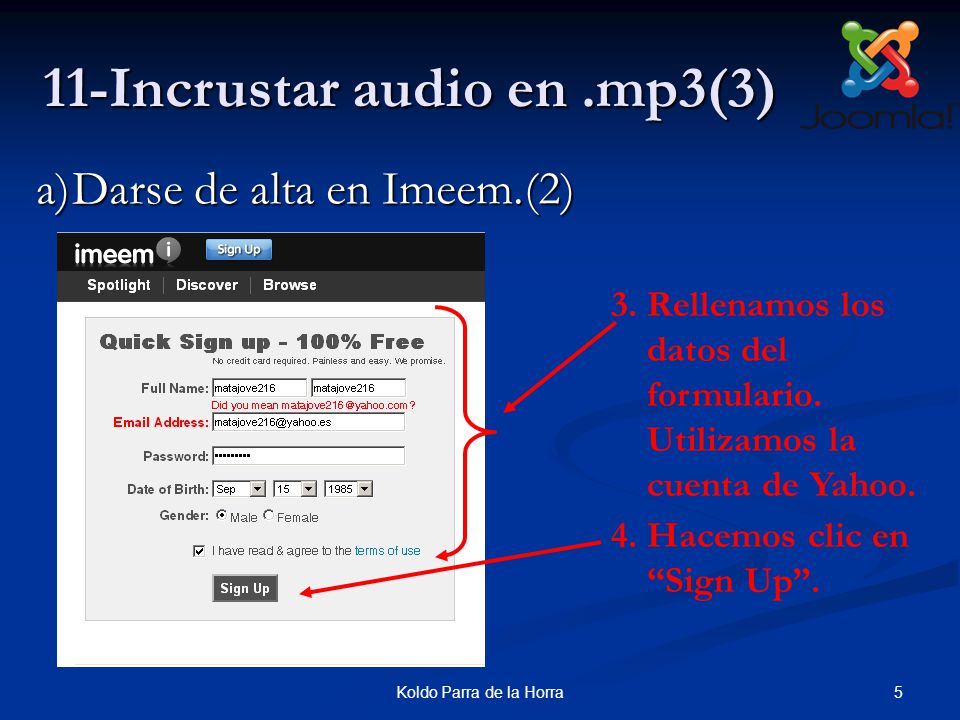 5Koldo Parra de la Horra 11-Incrustar audio en.mp3(3) a)Darse de alta en Imeem.(2) 3.Rellenamos los datos del formulario.