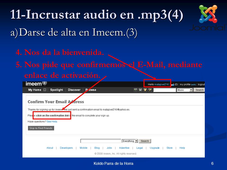 6Koldo Parra de la Horra 11-Incrustar audio en.mp3(4) a)Darse de alta en Imeem.(3) 4.Nos da la bienvenida.