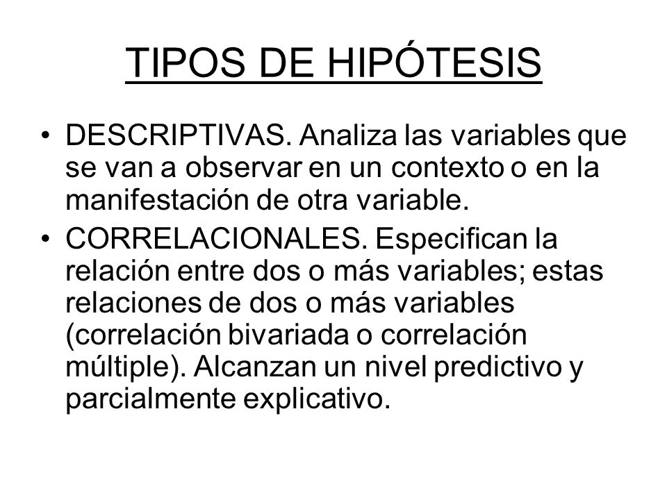 TIPOS DE HIPÓTESIS DESCRIPTIVAS.