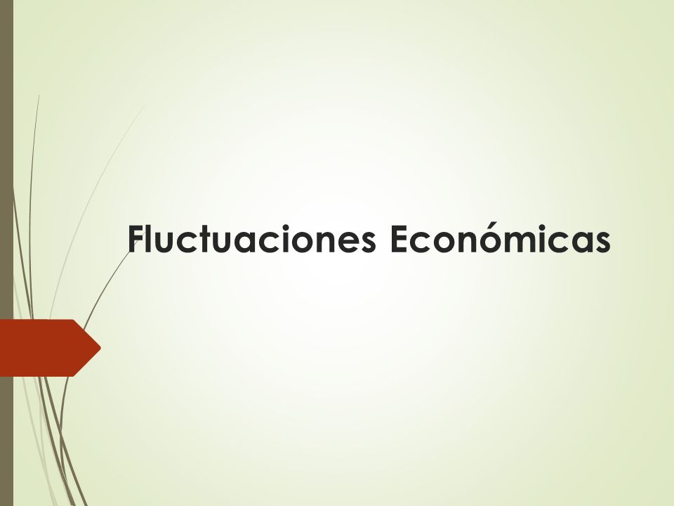 Fluctuaciones Económicas Puntos a tratar PIB real PIB potencial Ciclo