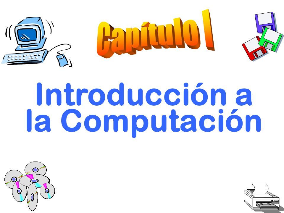 Introducci N A La Computaci N Conceptos B Sicos Qu Es Una Computadora