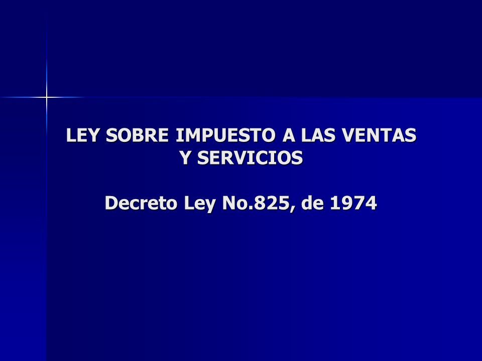 Ley Sobre Impuesto A Las Ventas Y Servicios Decreto Ley No De Ppt