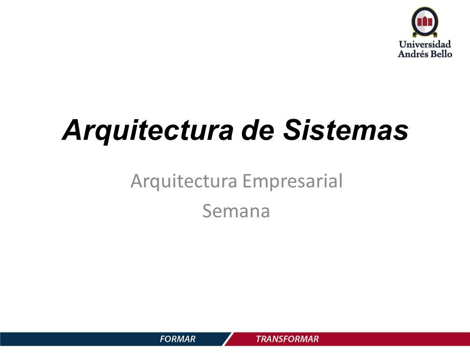 Arquitectura De Sistemas Arquitectura Empresarial Semana Ppt Descargar