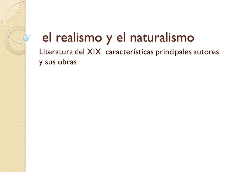 Venta Caracteristicas Principales Del Naturalismo En Stock