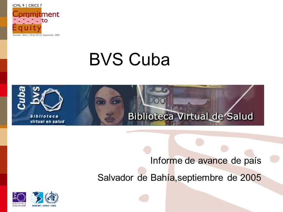 BVS Cuba Informe de avance de país Salvador de Bahía,septiembre de 2005