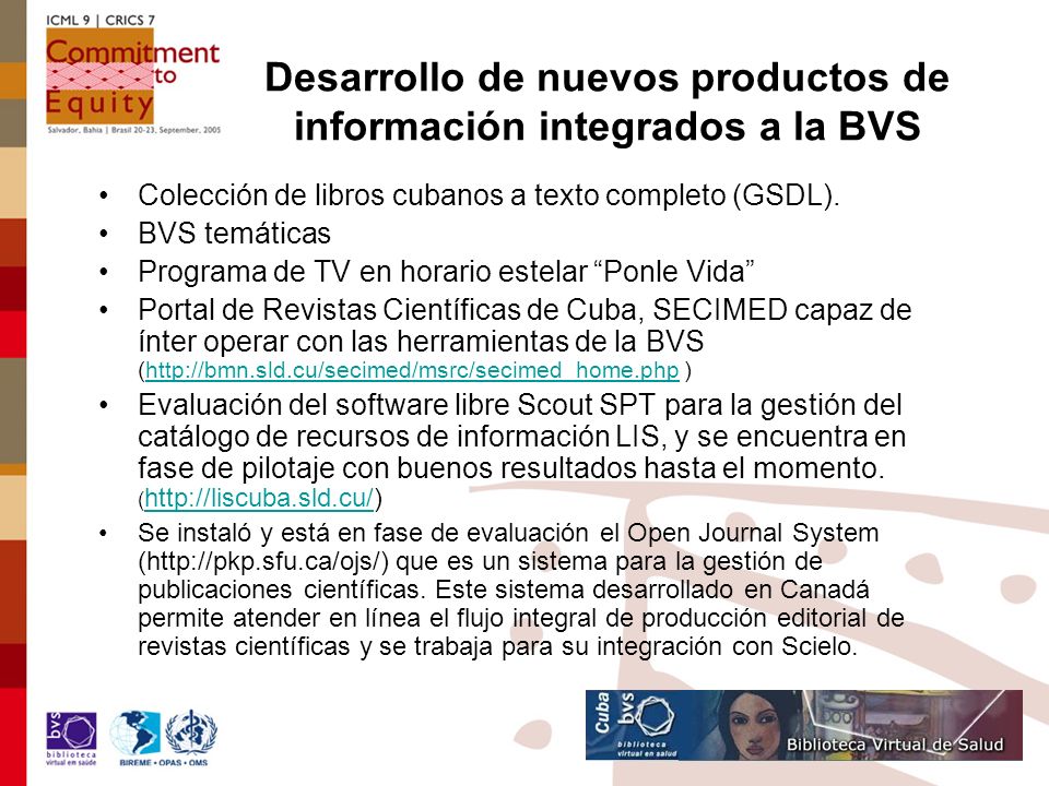 Desarrollo de nuevos productos de información integrados a la BVS Colección de libros cubanos a texto completo (GSDL).