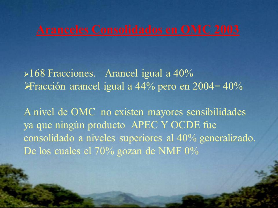 Aranceles Consolidados en OMC Fracciones.