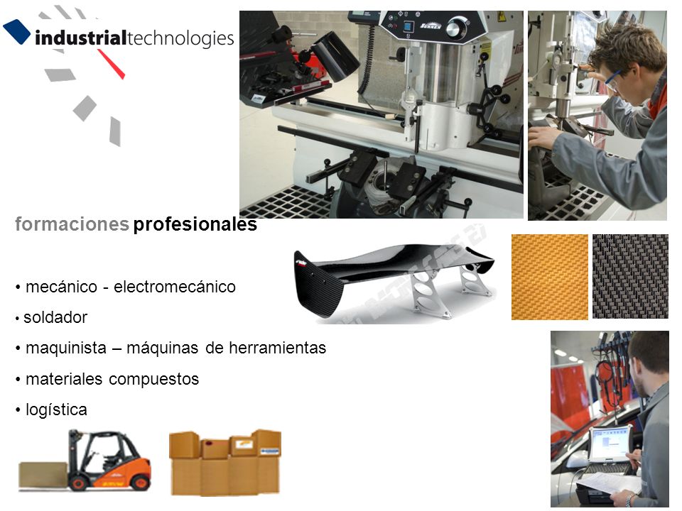 8 formaciones profesionales mecánico - electromecánico soldador maquinista – máquinas de herramientas materiales compuestos logística