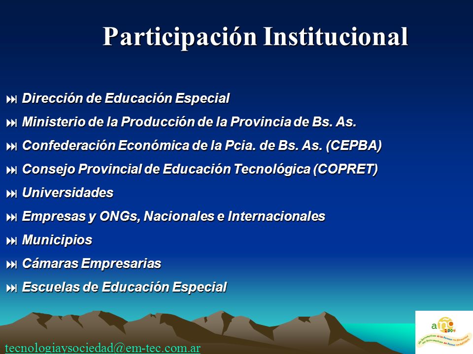 Participación Institucional Dirección de Educación Especial Dirección de Educación Especial Ministerio de la Producción de la Provincia de Bs.