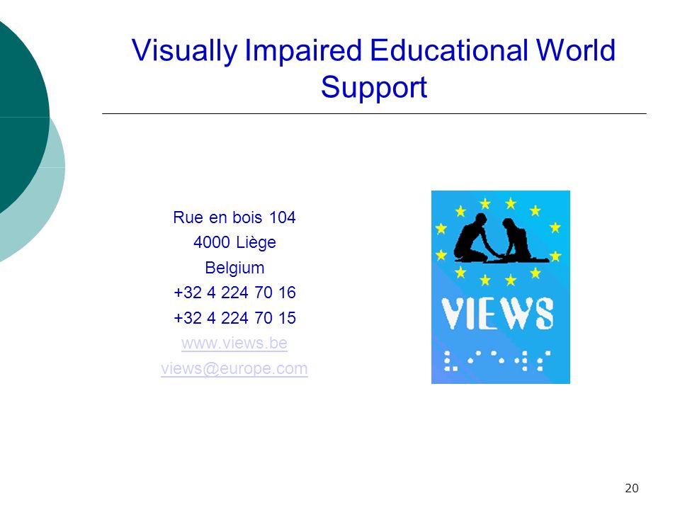 20 Visually Impaired Educational World Support Rue en bois Liège Belgium