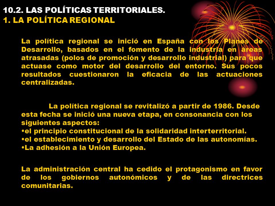 10.2. LAS POLÍTICAS TERRITORIALES. 1.