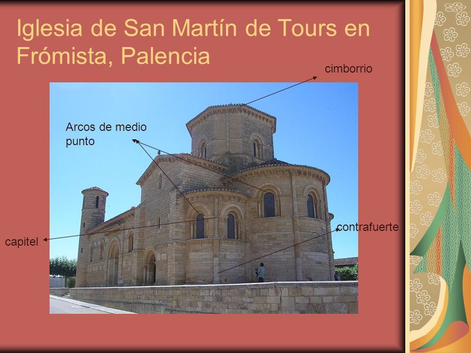 Iglesia de San Martín de Tours en Frómista, Palencia cimborrio Arcos de medio punto contrafuerte capitel